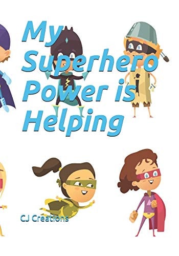My Superhero Power Is Helping