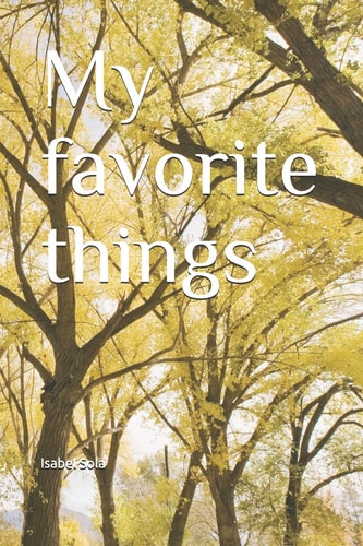 My Favorite Things