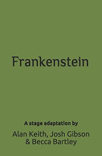 Frankenstein A Play