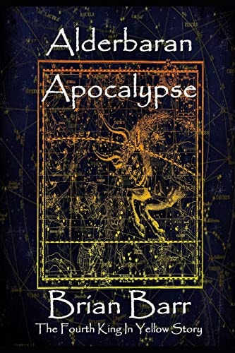 Aldebaran Apocolypse A King in Yellow Short Story