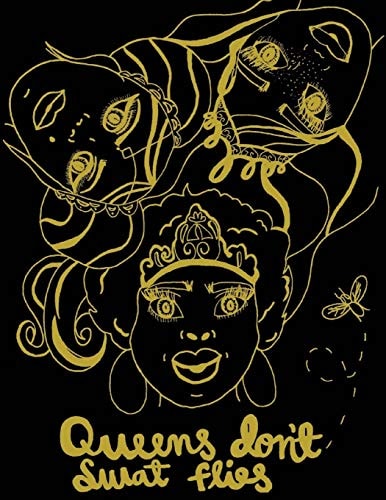 Queens Don't Swat Flies Coloring Book