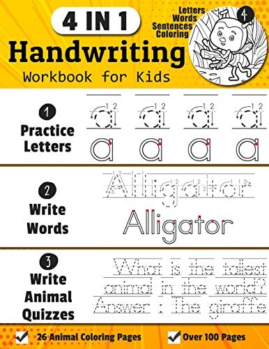 Handwriting Workbook for Kids 4-In-1 Alphabets Handwriting Practice Book to Master Letters, Words and Animal Quiz Sentences, 26 Animal Coloring Pages