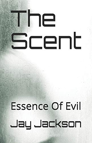 The Scent Essence Of Evil
