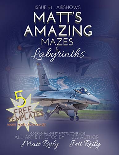 Matt's Amazing Mazes and Labyrinths Issue #1 - AIRSHOWS