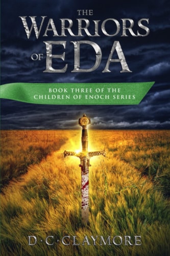 The Warriors of Eda The Children of Enoch Series Book 3