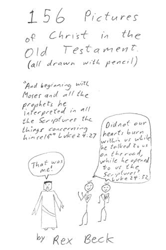 156 Pictures of Christ in the Old Testament All Drawn with Pencil