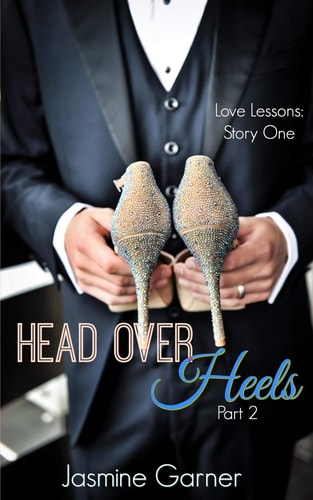 Head Over Heels Part 2