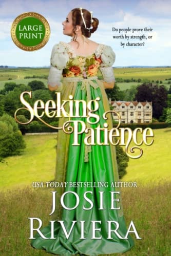 Seeking Patience Large Print Edition