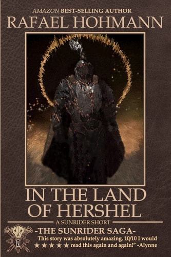 In the Land of Hershel A Short Story from the World of SunRider