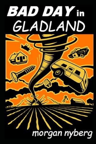 Bad Day in Gladland