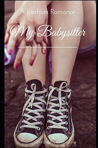 My Babysitter A Lesbian Romance