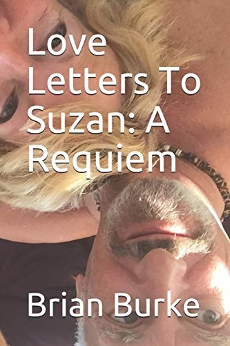 Love Letters To Suzan A Requiem