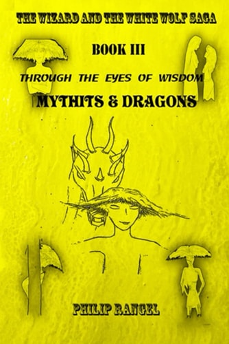 Through the Eyes of Wisdom Mythits and Dragons