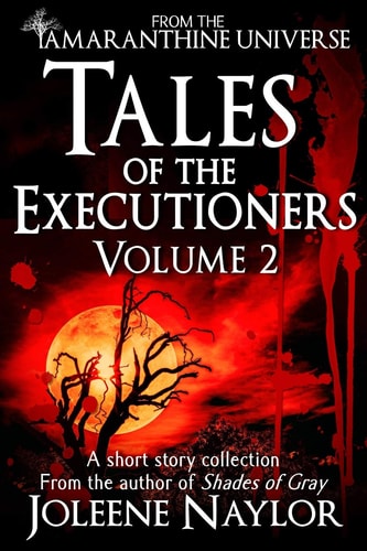 Tales of the Executioners, Volume Two