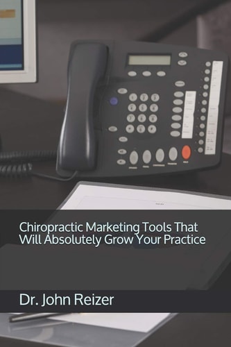 Chiropractic Marketing Tools That Will Absolutely Grow Your Practice