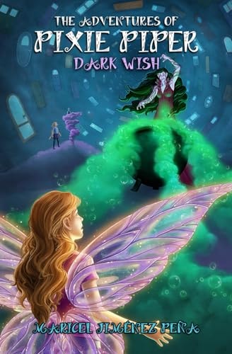 The Adventures of Pixie Piper Dark Wish