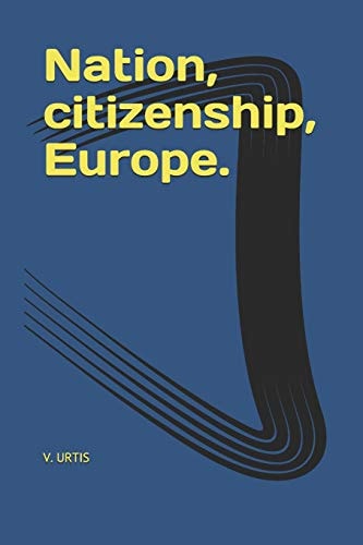 Nation, Citizenship, Europe.