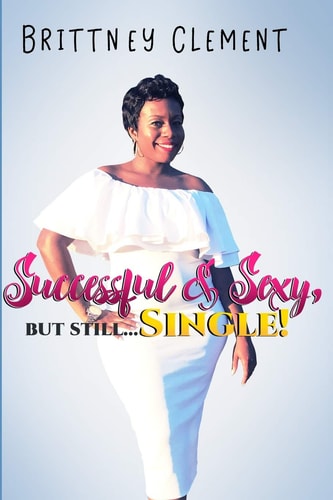 Successful & Sexy, But Still... SINGLE!
