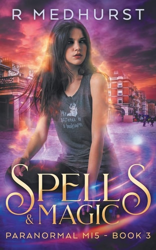 Spells & Magic An Urban Fantasy Novel