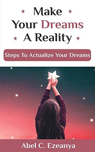 Make Your Dreams a Reality