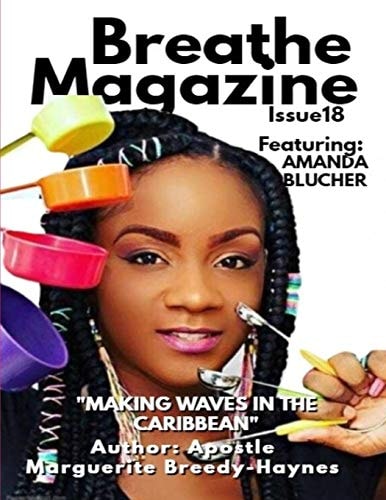 Breathe Magazine Issue 18 Making Waves In The Caribbean