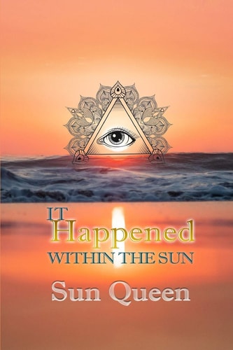 It Happened Within The Sun