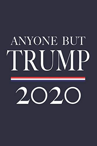 Anyone But Trump 2020
