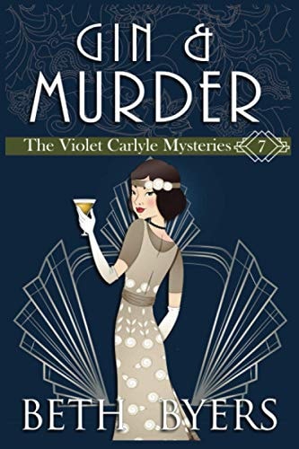 Gin & Murder A Violet Carlyle Cozy Historical Mystery