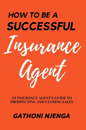 How to be a Successful Insurance Agent