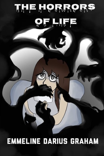 The Horrors of Life