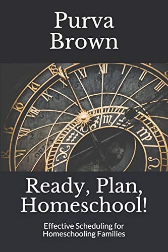 Ready, Plan, Homeschool! Effective Scheduling for Homeschooling Families