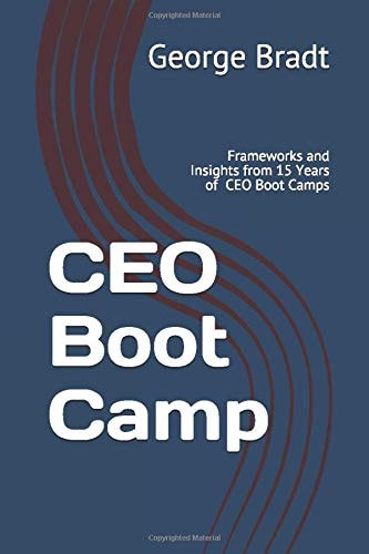 CEO Boot Camp Frameworks and Insights from 15 Years of CEO Connection CEO Boot Camps