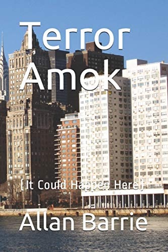 Terror Amok (It Could Happen Here)