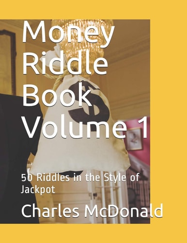 Money Riddle Book 50 Riddles in the Style of Jackpot