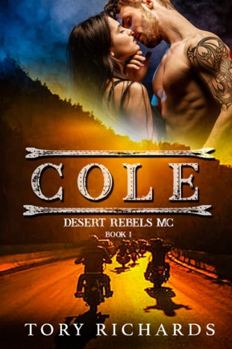 Cole Desert Rebels MC Series