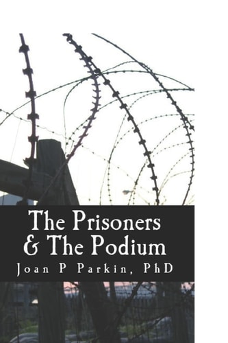 The Prisoners & The Podium