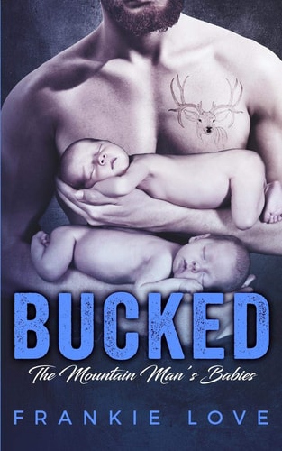 Bucked The Mountain Man's Babies