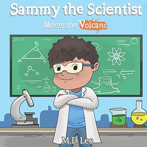 Sammy the Scientist Meets the Volcano