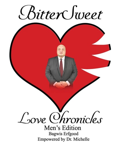 BitterSweet Love Chronicles Men's Edition The Good, Bad and Uhm of Love