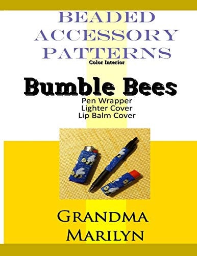 Beaded Accessory Patterns Bumble Bees Pen Wrap, Lip Balm Cover, and Lighter Cover