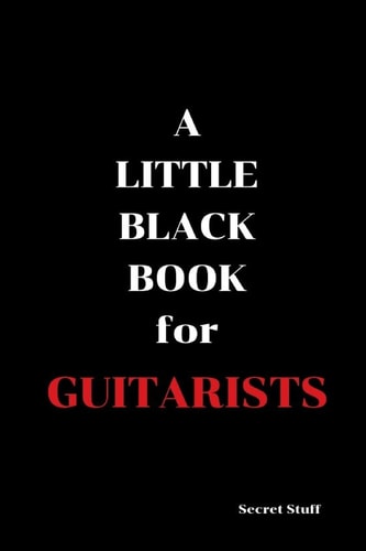 A Little Black Book For Guitarists
