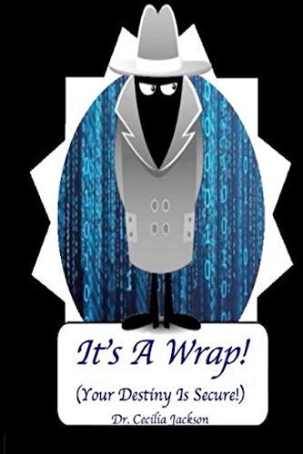 It's a Wrap! Your Destiny Is Secure
