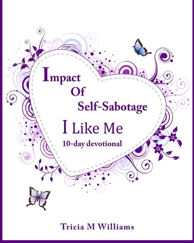 Impact of Self-Sabotage I Like Me