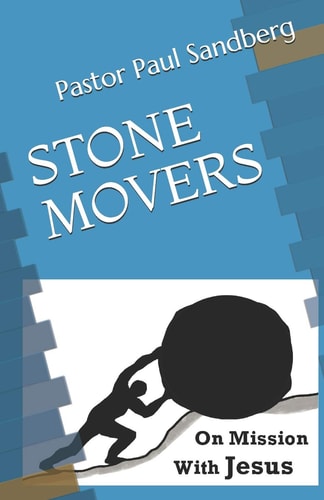 Stone Movers On Mission with Jesus