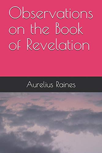 Observations on the Book of Revelation