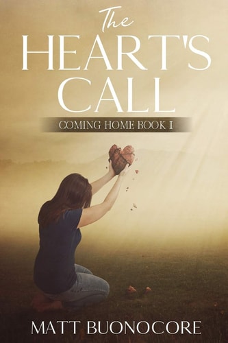 The Heart's Call Coming Home Book 1