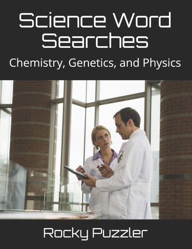 Science Word Searches Chemistry, Genetics, and Physics