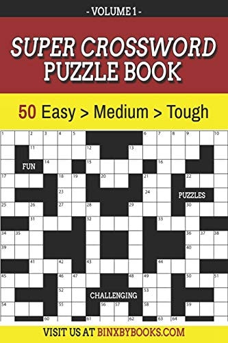 Super Crossword Puzzle Book Volume 1 50 Easy to Hard Puzzles for Adults