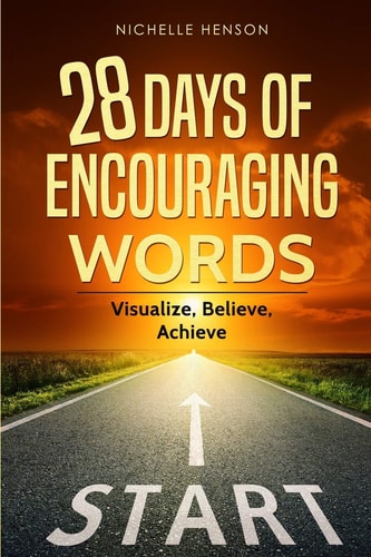 28 Days of Encouraging Words