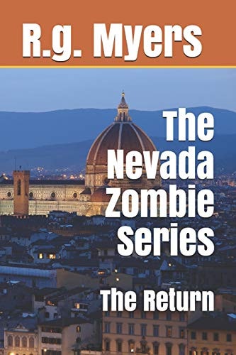 The Nevada Zombie Series The Return